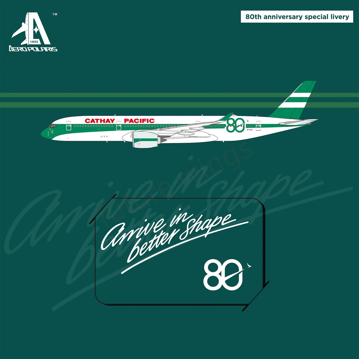 1:400 AeroPolaris Cathay Pacific A350-900 B-LRJ "80years"  Aircraft Model+Free Tractor